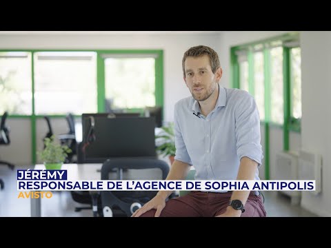 Jérémy, Responsable d'AViSTO Sophia Antipolis, nous présente son métier