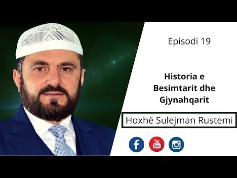 19. Historia e Besimtarit dhe Gjynahqarit - Sulejman Rustemi