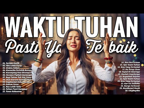 3 Jam Nonstop Lagu Pujian Penyembahan Pengantar Saat Teduh Pribadi