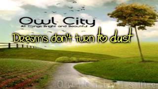 Owl City-Dreams Don't Turn to Dust