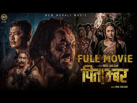 New Nepali Full Movie 2025 || PITAMBAR | Pradeep Khadka, Dayahang Rai, Saugat Malla, Divya Rai Majhi