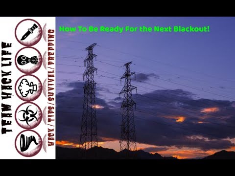 How to Effectively Prepare for Power Outages and Long Term Blackouts!