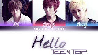 Teen Top (틴탑) - Hello Lyrics (Color Coded Lyrics Eng/Rom/Han)