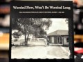 Sidney Carter- Worried Now, Won't Be Worried Long