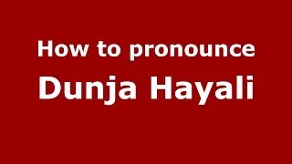 How to pronounce Dunja Hayali