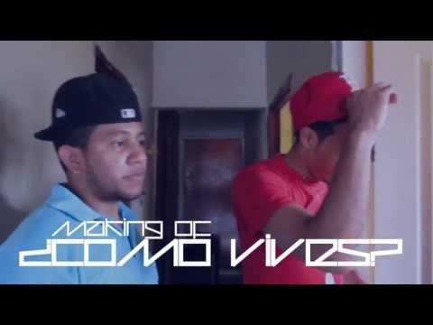 Making Of ¿Como Vives?