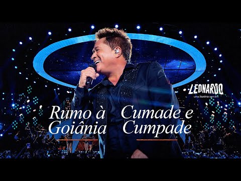 Leonardo - Rumo à Goiânia/Cumade e Cumpade | DVD Uma História Sem Fim