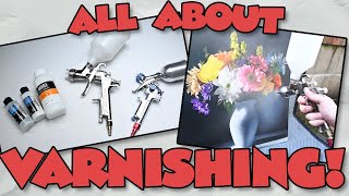 How I VARNISH my Airbrush PAINTINGS