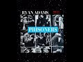 Ryan Adams - Tightrope (2023 from Prisoner Live)
