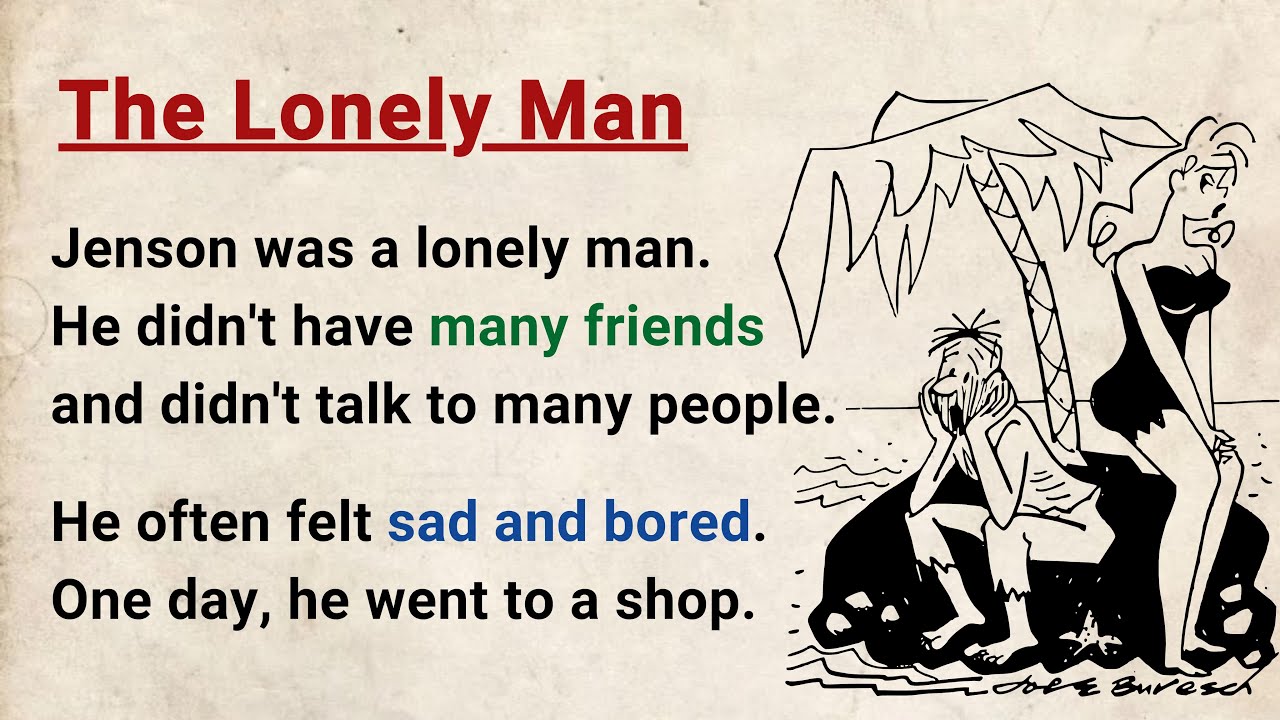 Learn English through Stories Level 3 ⭐ The Lonely Man - English Story for Listening | Audio Podcast