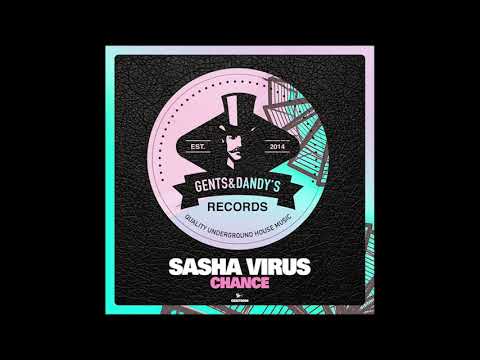 [GENTS096] 01 - Sasha Virus - Chance (Original Mix)
