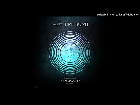 Valart - Time Bomb (Original Mix) [Claroscuro Records]