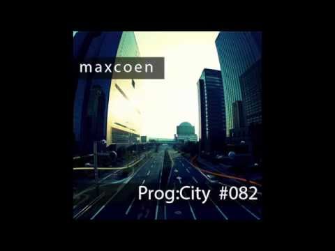 Max Coen - EP082 Prog:City [Best Progressive House / Techno mix]