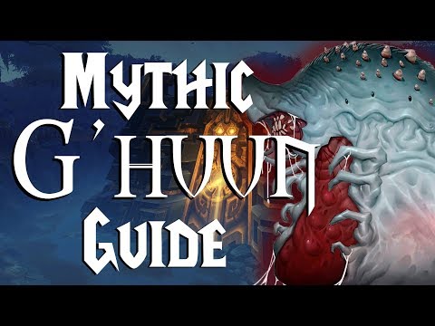 G'huun Mythic - Guide |  Uldir
