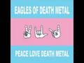 Eagles of Death Metal-Don't Speak 