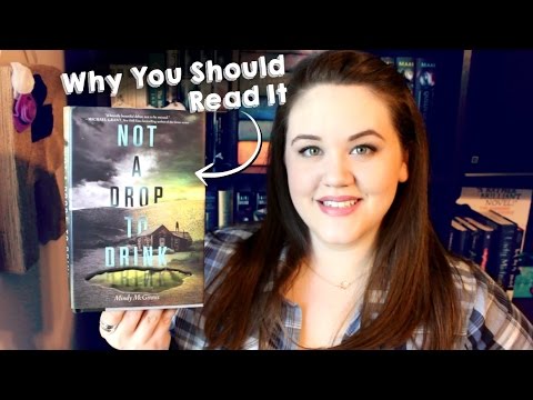 5 Reasons To Read Not A Drop To Drink by Mindy McGinnis