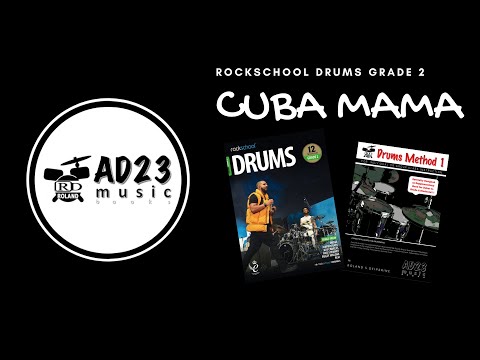 CUBA MAMA | Rockschool Drums Grade 2