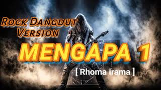 Download lagu MENGAPA I- ROCK DANGDUT VERSION || Nostalgia Lagu Rhoma irama Lawas  mp3 Download lagu MENGAPA I- ROCK DANGDUT VERSION || Nostalgia Lagu Rhoma irama Lawas  mp3
