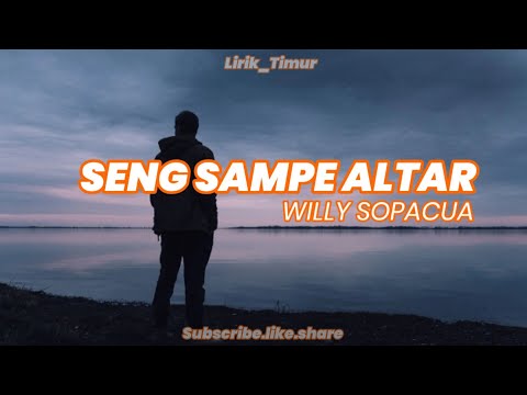 Lagu Ambon Terbaru 2022Seng Sampe Altar@willysopacuaofficial @laguambonterbaru6907
