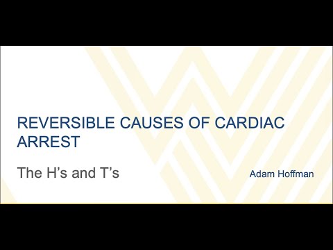 Reversible causes of cardiac arrest- the H's and T's