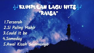 Download lagu Kumpulan Lagu Raisa Terbaik Sepanjang Masa | Full Album Hits Romantis Bikin Baper 💕 mp3
