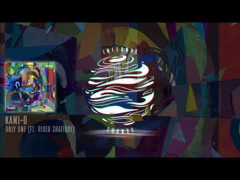 Kami-O - Only One (ft. Rider Shafique)
