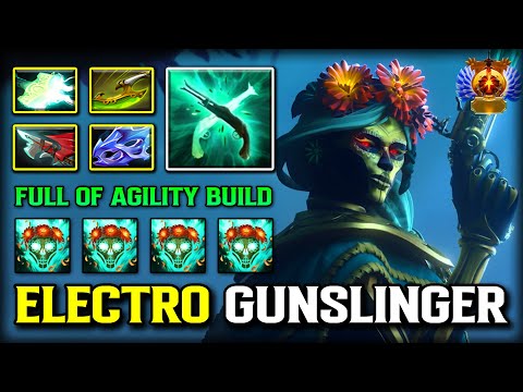 ELECTRO GUNSLINGER CARRY Muerta | Full of Power Agility Build | 100% Nobody Can Stands Against DOTA2