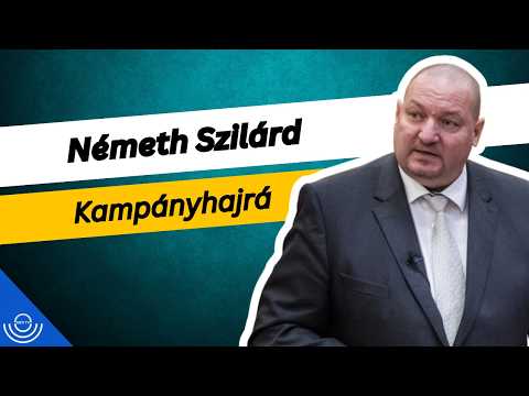 Pirkadat: Németh Szilárd – Kampányhajrá