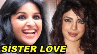 Priyanka-Parineeti’s SISTER BOND!