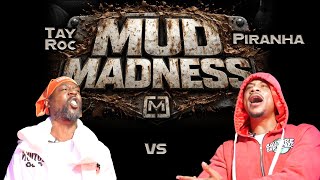 Tay Roc vs Piranha