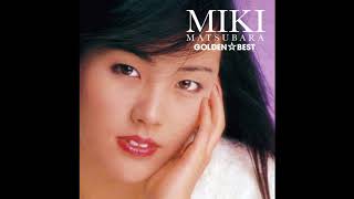 {真夜中のドア} Stay with Me - Miki Matsubara