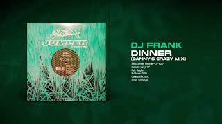 🔊 DJ FRANK - Dinner (Danny's Crazy Mix) [Jumper Records]  (1998) HQ