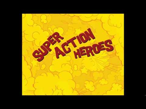 Super Action Heroes - Lep dan brez tebe