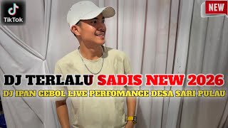 Download lagu DJ TERLALU SADIS X DJ REMIX KN TERBARU 2026 GACOR ABESSS BARENG DJ IPAN CEBOL LIVE DESA SARI PULAU!! mp3