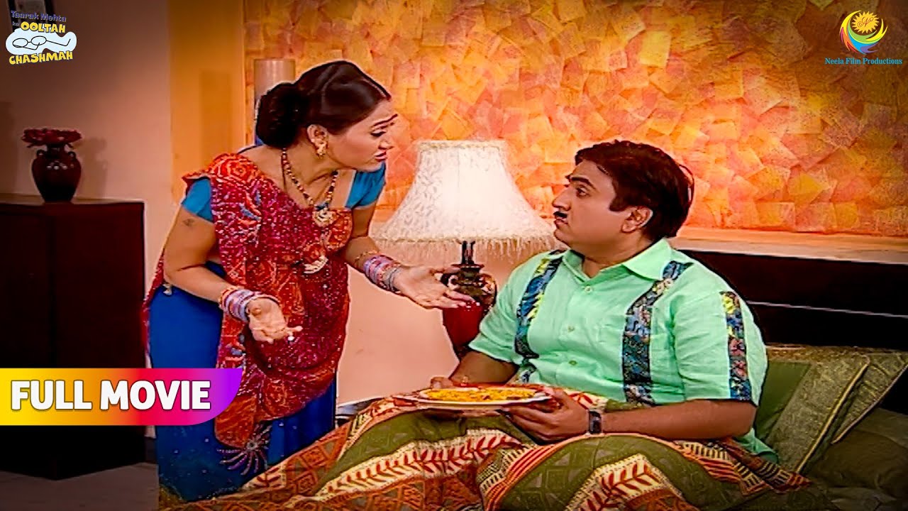 Kya Jethalal kar Raha hai Bimar Hone ka Dhong😱| FULL MOVIE | Taarak Mehta Ka Ooltah Chashmah