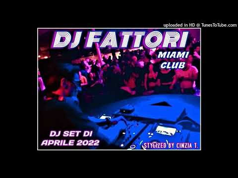 DJ FABRIZIO FATTORI@MIAMI CLUB- DJ SET LIVE di APRILE 2022 (Video by Cinzia T.)