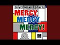 Mercy, Mercy, Mercy! (feat. Randy Brecker, John Patitucci, Eric Marienthal, Rob Silverman &...