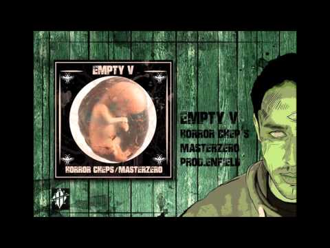 HORROR CHEP'S | MASTER ZERO - EMPTY V. (PROD. ENFIELD)