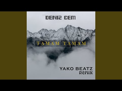 Tamam Tamam (Yako Beatz Remix)