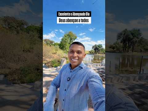 Excelente e Abençoado dia a Todos |#matogrosso #araguaia #vilarica #viralvideos