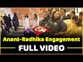 Anant Ambani & Radhika Merchant Engagement Ceremony Full Video