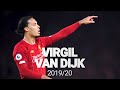 Best of: Virgil Van Dijk 2019/20 | Premier League Champion