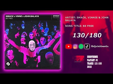 130. Smack, Vinne & John Balaya - Be Free