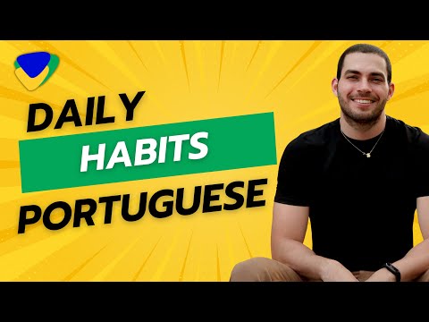 Habits in Portuguese - Using the Present Tense