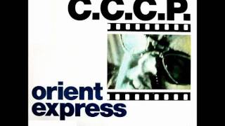 CCCP - Orient Express (12" Mix)