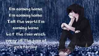 ~Nightcore - I&#39;m coming home with Lyrics~