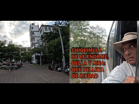 SORPRESA CHIQUIMULA ES GRANDE Y BELLISIMA: CAMINO A ESQUIPULAS