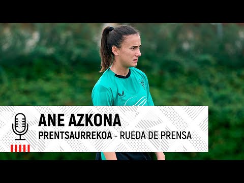 Imagen de portada del video 🎙️ Ane Azkona | Rueda de prensa | Prentsaurrekoa