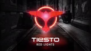 Tiësto   Red Lights Original Mix