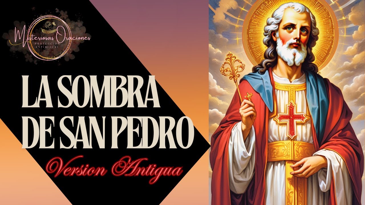 (PROTECCION) 🌿 🕊️ La Mas Antigua Oración a La Sombra de San Pedro! 🙏
